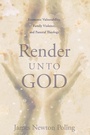 Cover: Render Unto God - Wipf and Stock