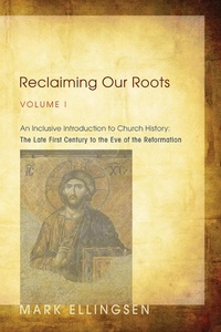 Enlarge image Cover: Reclaiming Our Roots, Volume I - Wipf and Stock
