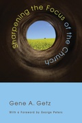 Cover: Sharpening the Focus of the Church - Wipf and Stock