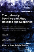 Cover: The Unbloody Sacrifice and Altar, Unvailed and Supported - Wipf and Stock
