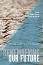 Cover: Remembering Our Future - Wipf and Stock