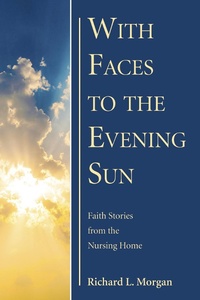 Enlarge image Cover: With Faces to the Evening Sun - Wipf and Stock