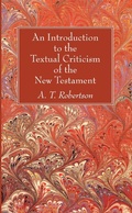 Cover: An Introduction to the Textual Criticism of the New Testament - Wipf and Stock