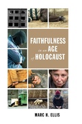 Cover: Faithfulness in an Age of Holocaust - Wipf and Stock