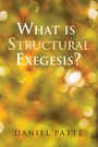 Cover: What is Structural Exegesis? - Wipf and Stock