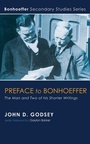 Cover: Preface to Bonhoeffer - Wipf and Stock