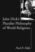 Cover: John Hick's Pluralist Philosophy of World Religions - Wipf and Stock