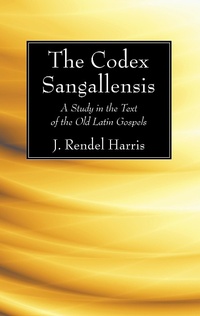 Enlarge image Cover: The Codex Sangallensis - Wipf and Stock