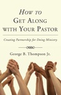 Cover: How to Get Along with Your Pastor - Wipf and Stock