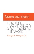 Cover: Futuring Your Church - Wipf and Stock
