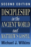 Cover: Discipleship in the Ancient World and Matthew's Gospel, Second Edition - Wipf and Stock