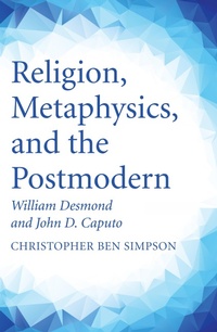 Enlarge image Cover: Religion, Metaphysics, and the Postmodern - Wipf and Stock Publishers