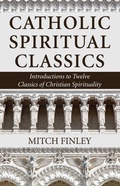 Cover: Catholic Spiritual Classics - Wipf and Stock Publishers