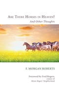 Cover: Are There Horses in Heaven? - Wipf and Stock
