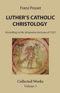 Cover: Luther's Catholic Christology - Wipf and Stock