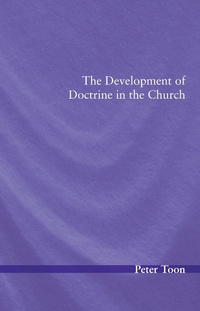 Enlarge image Cover: The Development of Doctrine in the Church - Wipf and Stock