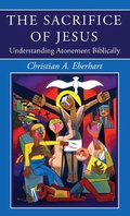 Cover: The Sacrifice of Jesus - Wipf and Stock Publishers