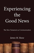 Abbildung von: Experiencing the Good News - Wipf and Stock