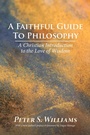 Cover: A Faithful Guide to Philosophy - Wipf and Stock Publishers