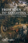 Cover: From Eden to Golgotha - Wipf and Stock Publishers