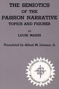 Cover: The Semiotics of the Passion Narrative - Pickwick Publications