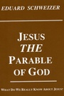 Cover: Jesus, the Parable of God - Pickwick Publications