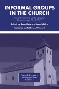 Enlarge image Cover: Informal Groups in the Church - Pickwick Publications