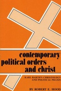 Cover: Contemporary Political Orders and Christ - Pickwick Publications