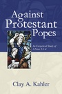 Cover: Against Protestant Popes - Wipf and Stock Publishers