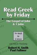 Cover: Read Greek by Friday: The Gospel of John and 1 John - Wipf and Stock Publishers