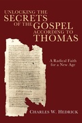 Cover: Unlocking the Secrets of the Gospel according to Thomas - Wipf and Stock Publishers
