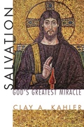 Cover: Salvation: God's Greatest Miracle - Wipf and Stock Publishers