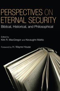 Enlarge image Cover: Perspectives on Eternal Security - Wipf and Stock Publishers
