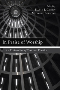 Enlarge image Cover: In Praise of Worship - Wipf and Stock Publishers