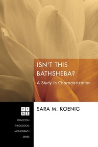 Enlarge image Cover: Isn't This Bathsheba? - Wipf and Stock Publishers