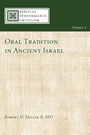 Cover: Oral Tradition in Ancient Israel - Wipf and Stock Publishers