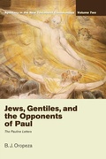 Cover: Jews, Gentiles, and the Opponents of Paul - Wipf and Stock Publishers