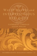 Cover: The World Market and Interreligious Dialogue - Wipf and Stock Publishers