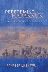 Enlarge image Cover: Performing Habakkuk - Wipf and Stock Publishers