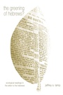 Cover: The Greening of Hebrews? - Wipf and Stock Publishers