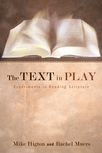 Enlarge image Cover: The Text in Play - Wipf and Stock Publishers