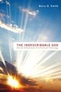 Cover: The Indescribable God - Wipf and Stock Publishers