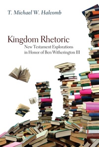 Enlarge image Cover: Kingdom Rhetoric - Wipf and Stock Publishers