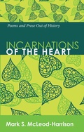 Cover: Incarnations of the Heart - Wipf and Stock Publishers