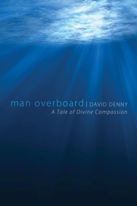 Enlarge image Cover: Man Overboard - Wipf and Stock Publishers