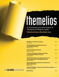 Enlarge image Cover: Themelios, Volume 38, Issue 3 - Wipf & Stock Publishers