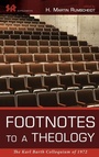 Cover: Footnotes to a Theology - Wipf & Stock Publishers
