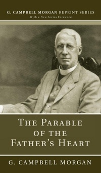 Enlarge image Cover: The Parable of the Father's Heart - Wipf & Stock Publishers