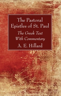Abbildung von: The Pastoral Epistles of St. Paul - Wipf and Stock Publishers