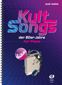 Abbildung von: Kultsongs der 80er-Jahre - Edition DUX